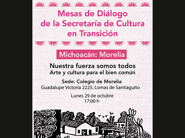 Artistas y Gestores Culturales Michoacanos se suman al proyecto de Transición de la Secretaría de Cultura Federal