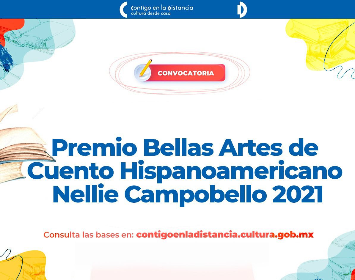 Convocan a escritoras de América Latina y España al Premio Bellas Artes de Cuento Hispanoamericano Nellie Campobello 2021