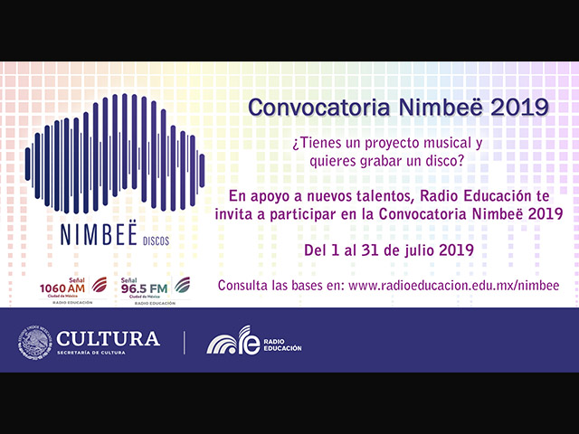 Convoca Radio Educación a solistas y agrupaciones mexicanas para grabar en su sello discográfico Nimbeë