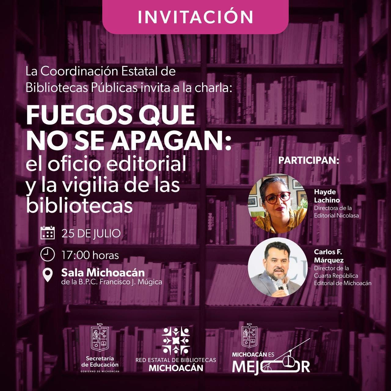 Invita SEE a la charla "Fuegos que no se apagan: El oficio editorial y las bibliotecas en Michoacán”