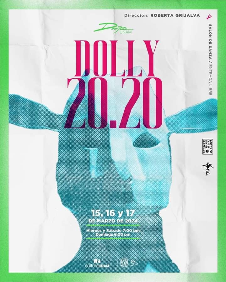Asiste a las funciones de la obra “Dolly 20.20” en el Centro Cultural Universitario de la UNAM