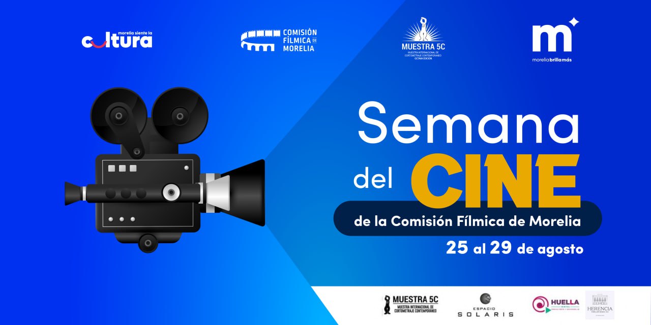 Invita SeCultura Morelia a la Semana del Cine, del 25 al 29 de agosto
