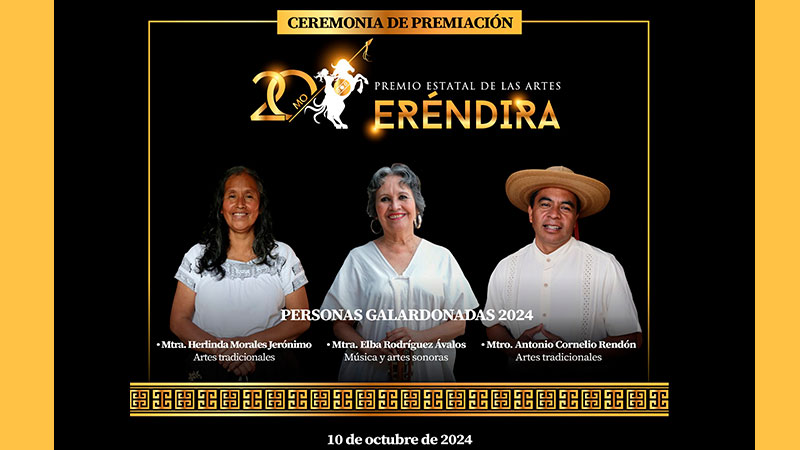 Próximo jueves entregará Secretaría de Cultura de Michoacán Premio Estatal de las Artes Eréndira