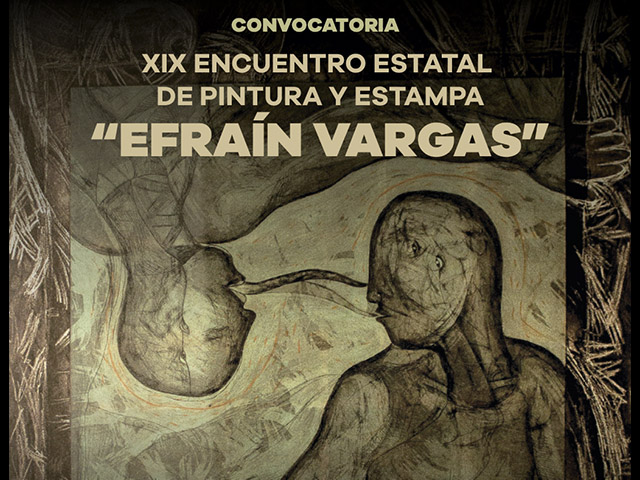 Convocan al XIX Encuentro Estatal de Pintura y Estampa “Efraín Vargas”