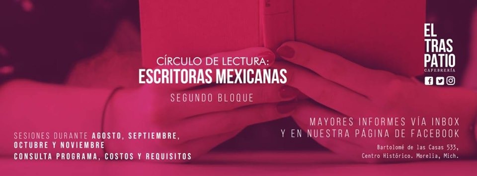 Círculo de lectura: escritoras mexicanas. Segundo bloque