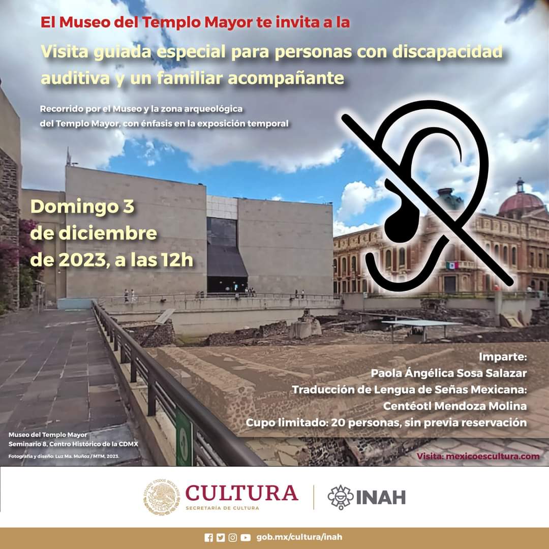 Museo del Templo Mayor dará visita guiada en Lengua de Señas Mexicana