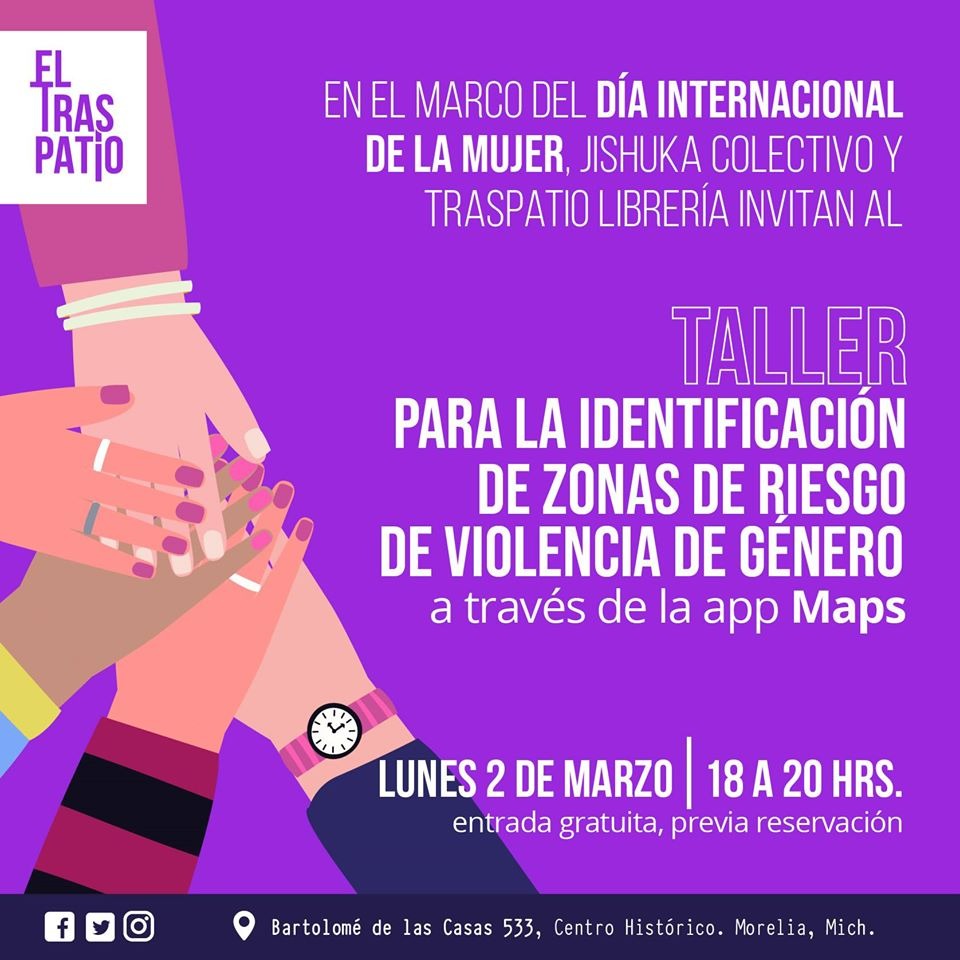 Taller de identificación de zonas de riesgo de violencia de género a través de la app my maps