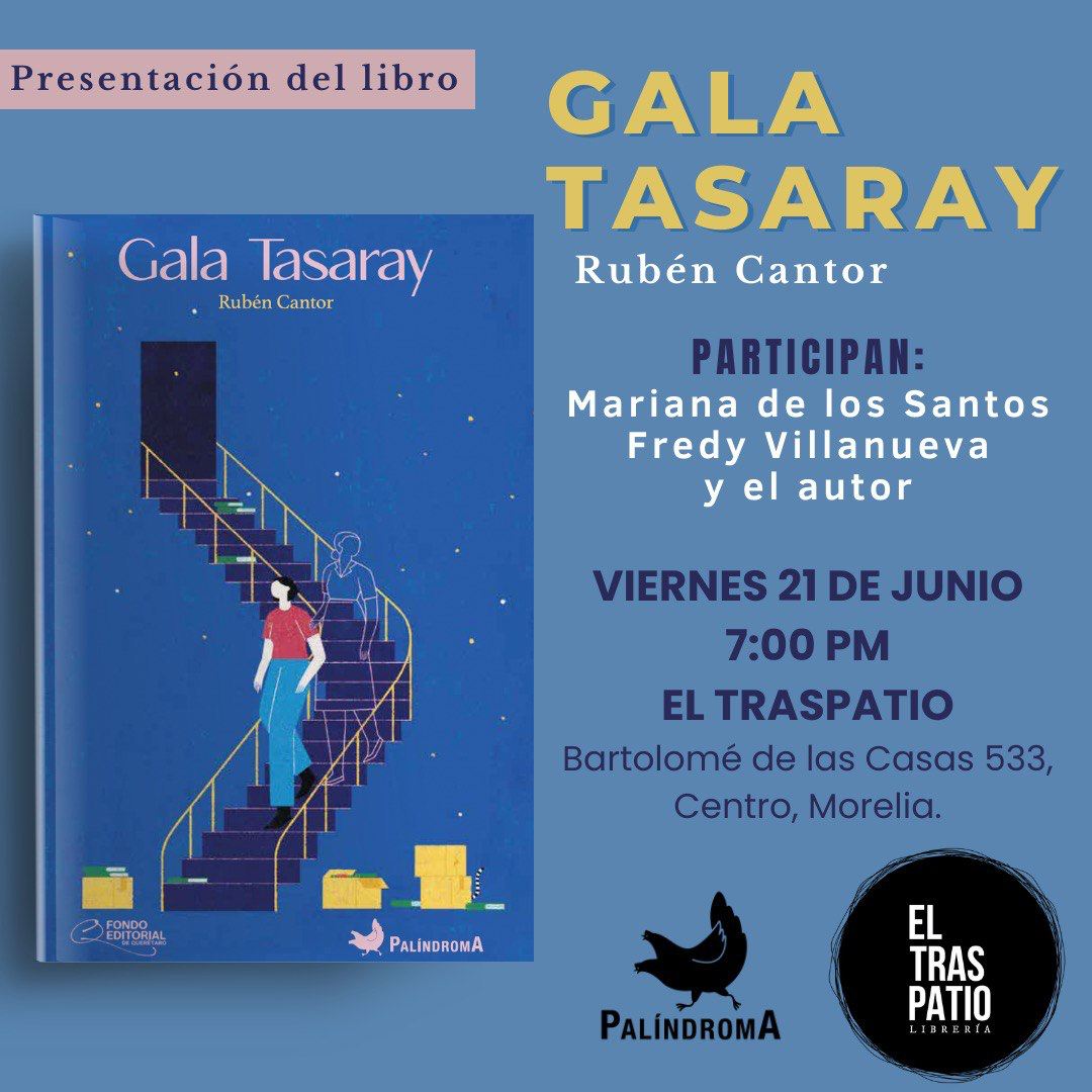 Presentarán libro “Gala Tasaray” del escritor mexicano Rubén Cantor en el Traspatio Librería