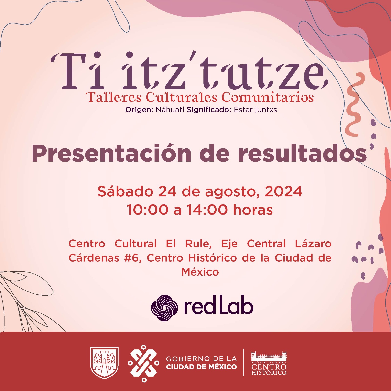 RedLab te invita a la presentación de resultados de sus Talleres Culturales Comunitarios