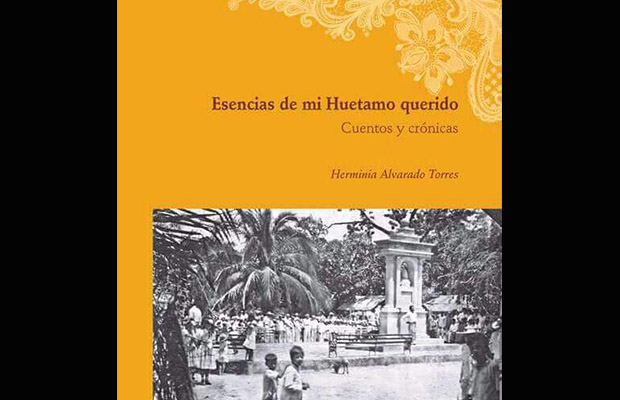 La identidad expresada en el libro “Esencias de mi Huetamo querido”